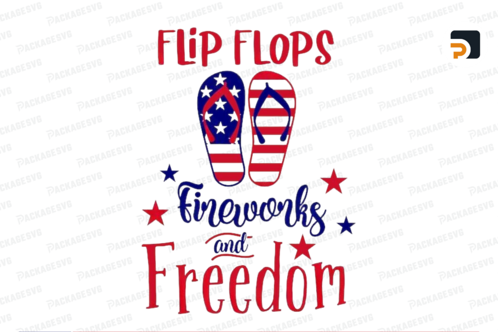 Flip Flops Fireworks and Freedom SVG, 4th of July SVG PNG DXF EPS JPG