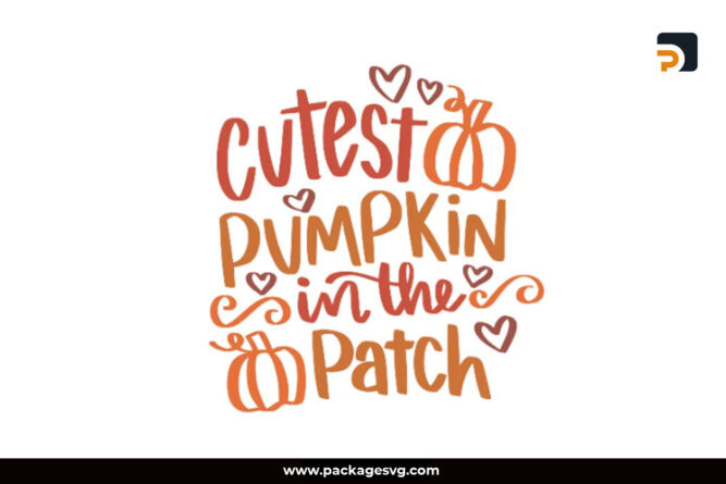 Cutest Pumpkin In The Patch SVG, Fall SVG AI EPS PNG JPG DXF PDF, Printable Kids Shirt