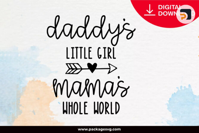 Daddy's Girl Mama's World SVG PNG DXF, Printable on Mugs & Tote Bags