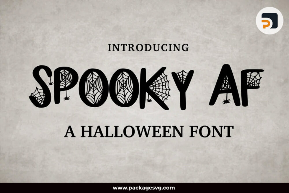 Halloween SPOOKY AF Font, Scary font, Cricut font, Script font, spider font, serif, alphabet font, modern font