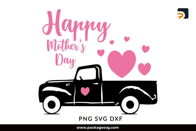 Happy Mother's Day Truck SVG, Mom SVG PNG DXF