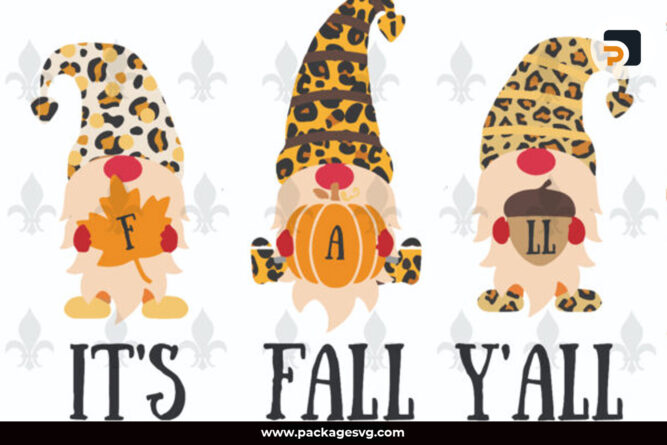 It's Fall Y'all SVG PNG EPS DXF PDF, Gnomies Gifts Designs