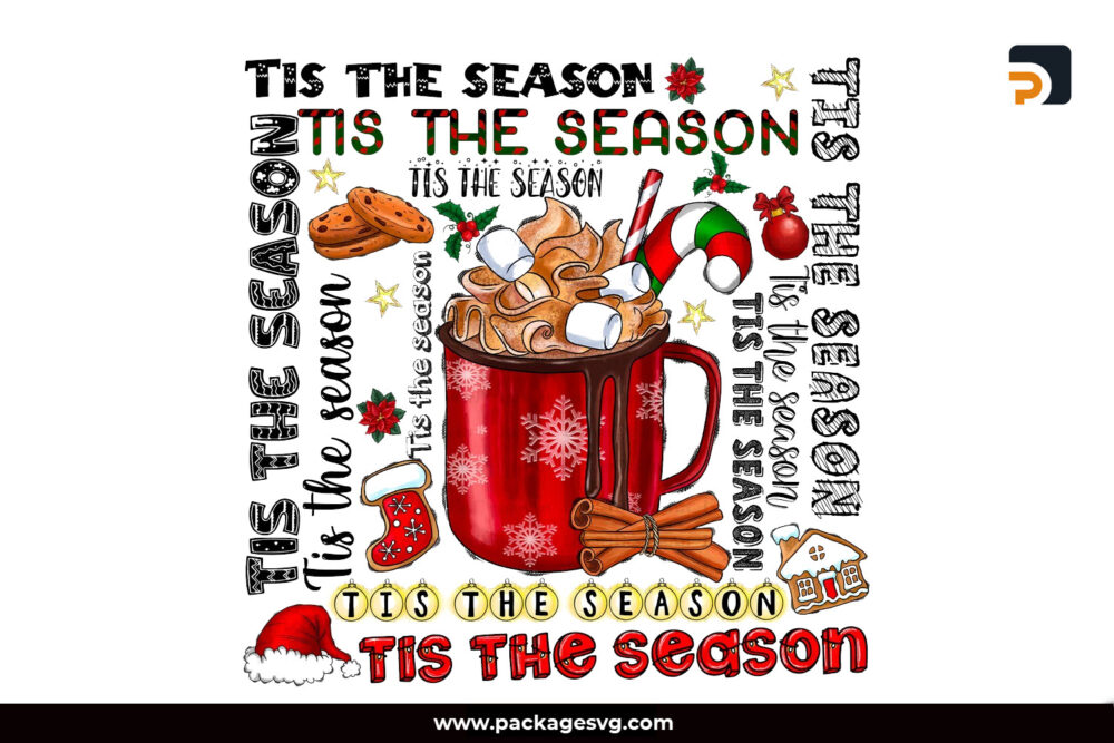 Tis The Season PNG File, Hot Cocoa Christmas Sublimation Designs