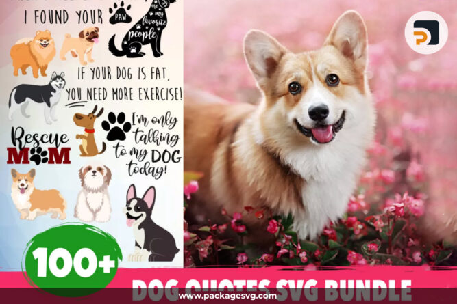 Dog Quotes SVG Bundle, 100+ Designs SVG PNG DXF