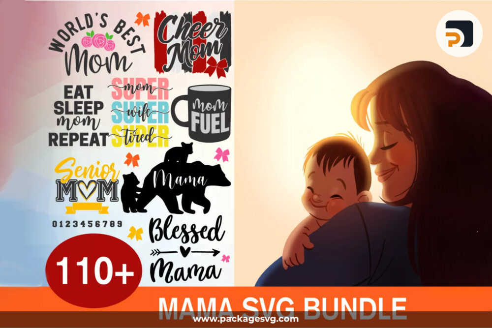 Mama SVG Bundle, 110+ Files SVG PNG DXF EPS