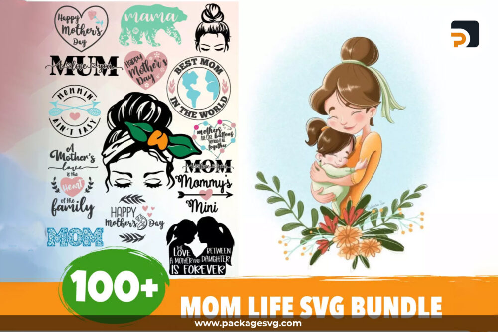 Mom Life SVG Bundle, 100+ Designs