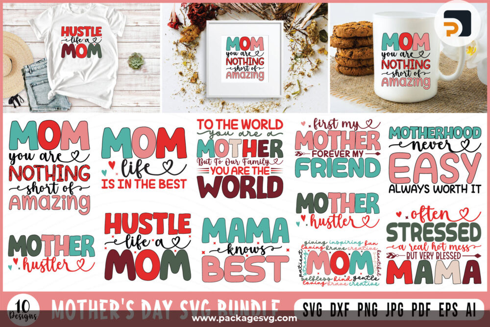 Mother's Day SVG Bundle, 10 Designs