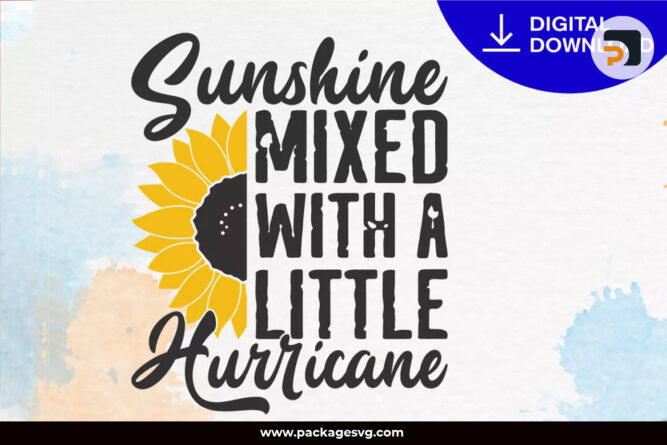 Sunshine Mixed With A Little Hurricane SVG