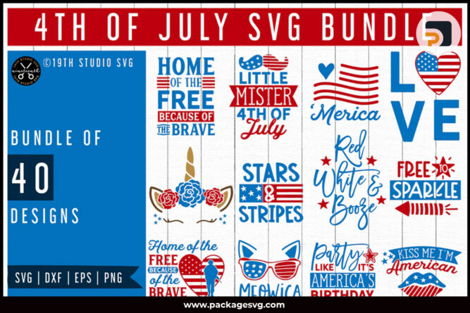 4th of July Bundle SVG PNG EPS DXF, 40 America Designs