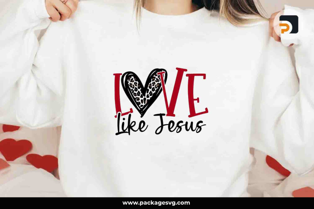 Love Like Jesus SVG, Christian SVG PNG