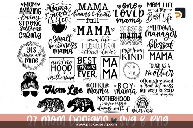 Mom Quotes SVG Bundle, 27 Mama Designs SVG PNG