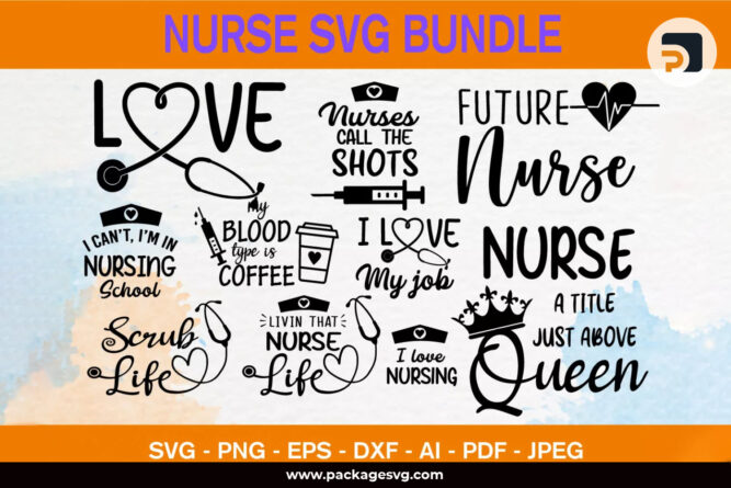 Nurse Quote SVG Bundle, 100 Files