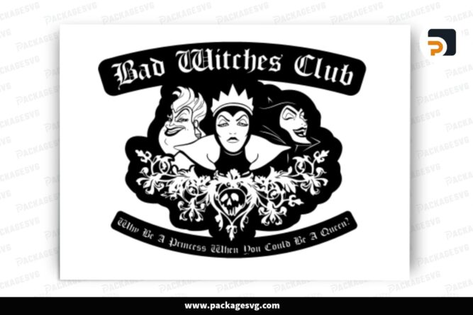 Bad Witches Disney Club SVG PNG EPS DXF PDF, Printable on T-Shirt, Mugs