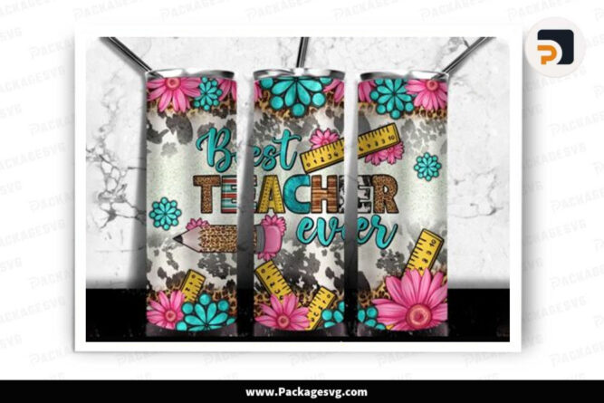 Best Teacher Ever Sublimation PNG, 20 Oz Skinny Tumbler Template LDVBM4ED