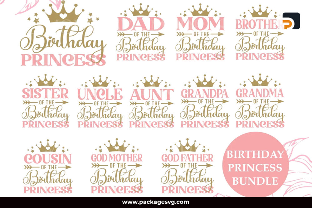 Birthday Princess SVG Bundle, Family Birthday