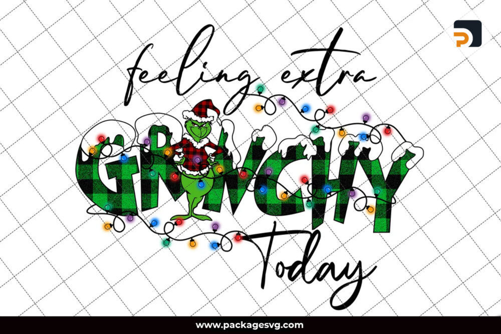 Feeling Extra Grinchy Today PNG, Christmas Green Plaid PNG