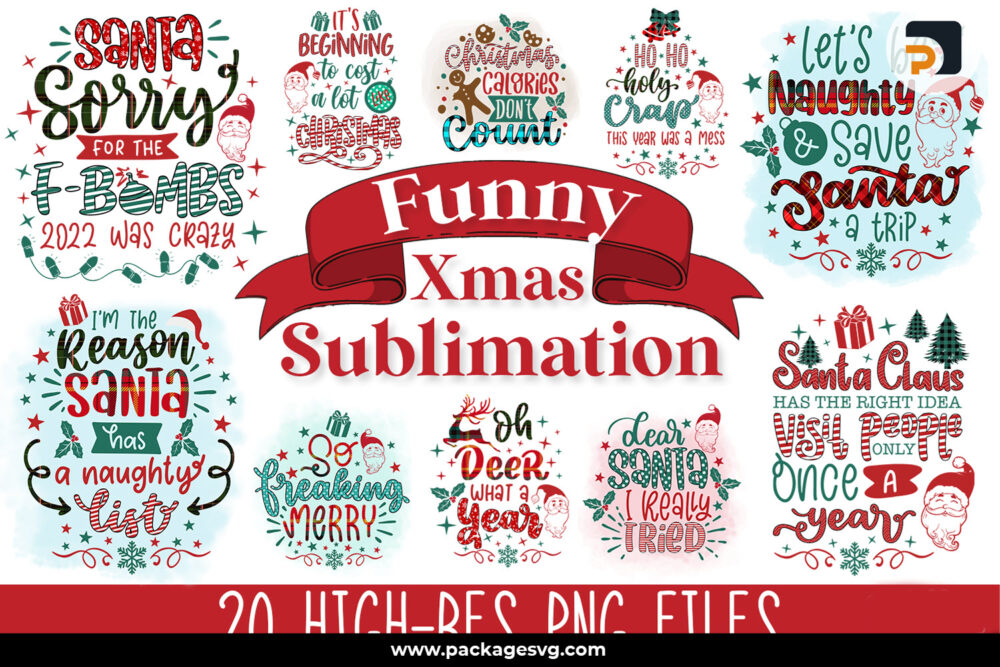 Funny Christmas PNG Sublimation Bundle, 20 Xmas Designs