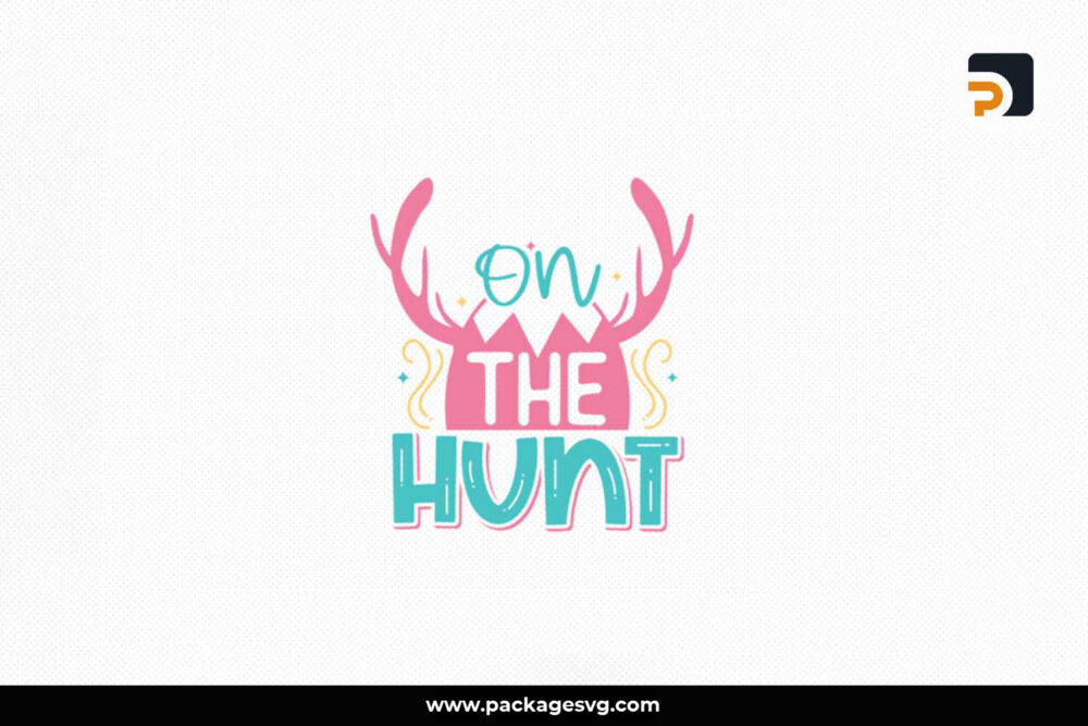 On the Hunt SVG, Easter T-Shirt Design