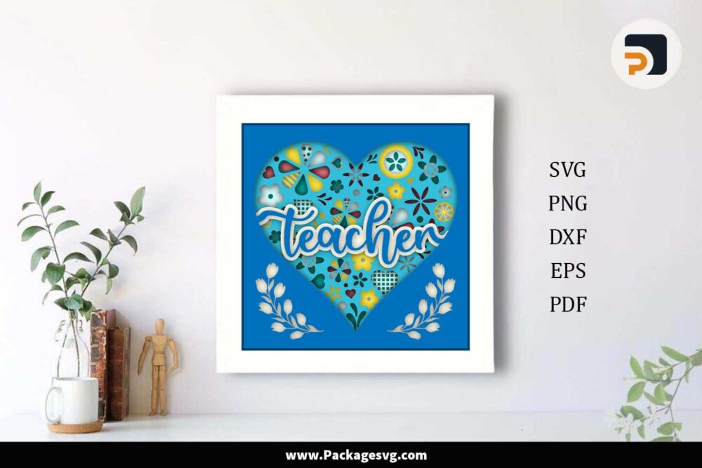 3D Heart Teacher Shadow Box, SVG Paper Cut Files LK7PY3JI