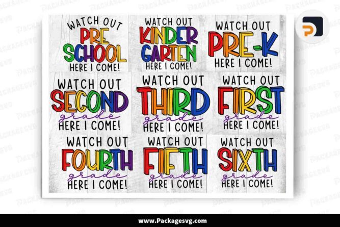 Watch Out Grade Bundle, 9 Back To School Shirt Designs LK66IA9H