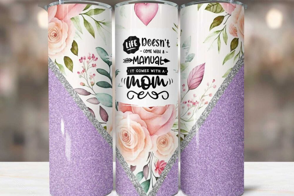 Mom Quote Floral 20oz Skinny Tumbler Sublimation Design LNDYS366