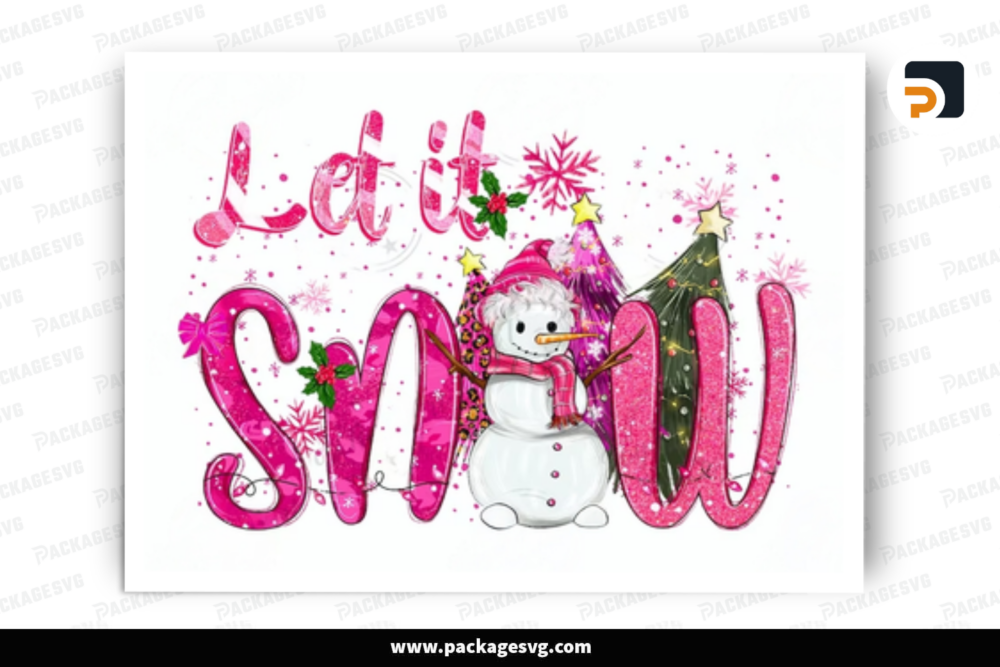 Let It Snow Pink PNG, Christmas Sublimation Design LP6MO2HL