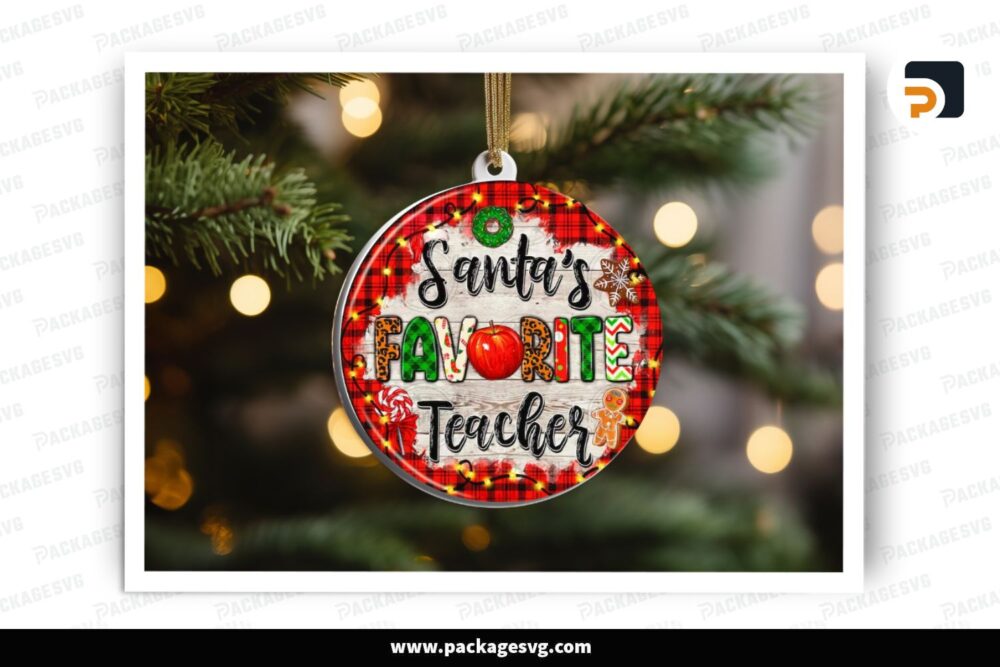 Santa's Favorite Teacher Ornament, Chritmas Sublimation Design