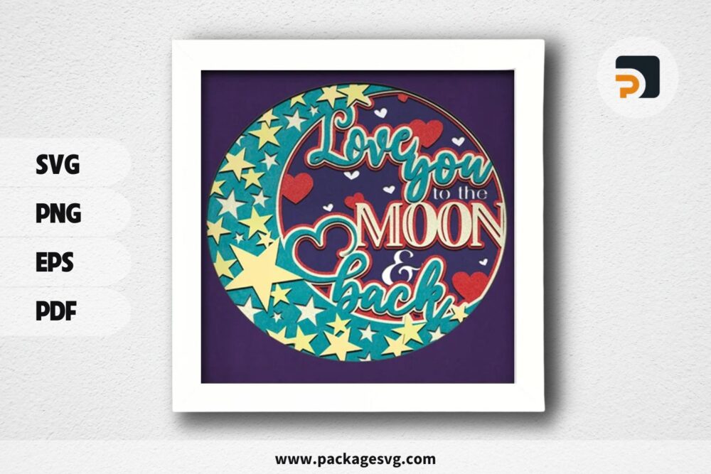 3D Love You To The Moon And Back Shadowbox, Valentine SVG Paper Cut File (1)