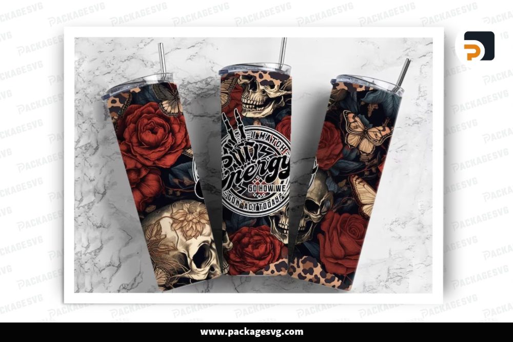 Skull Rose Quotes Sublimation Design, 20oz Skinny Tumbler Wrap (2)