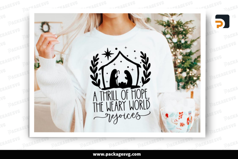 A thrill of hope the weary world rejoices , Christmas SVG