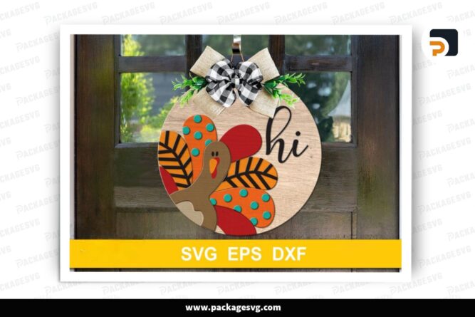 A charming Turkey and the word Hi , Thanksgiving door hanger SVG