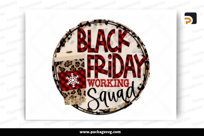 Black Friday Working Squad PNG, Black Friday Sublimation Design PNG