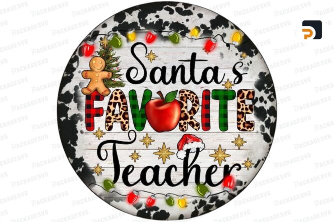 Santa's Favorite Teacher Ornament PNG, Christmas Sublimation