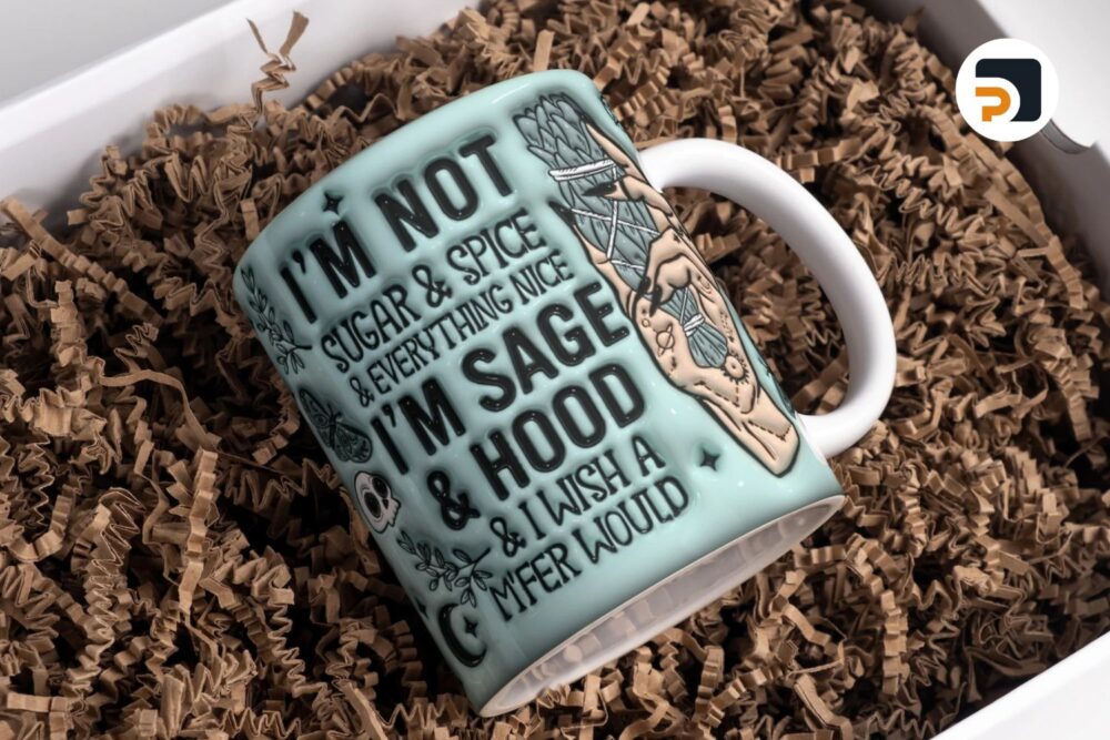 3D I'm Not Sugar and Spice I'm Sage Mug Wrap Sublimation Design 11oz & 15oz