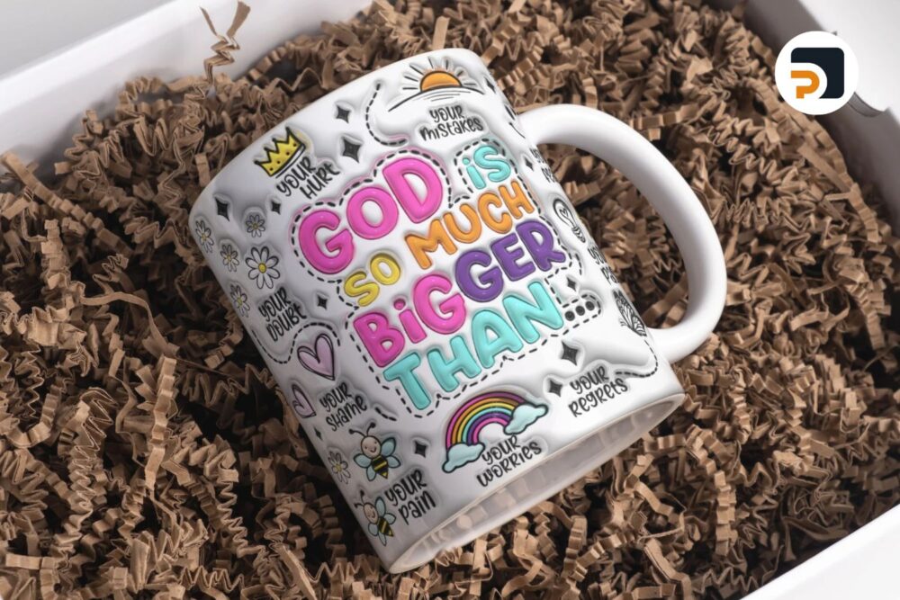 3D Inflated God Is So Much Bigger Than Mug Wrap Sublimation Design 11oz & 15oz