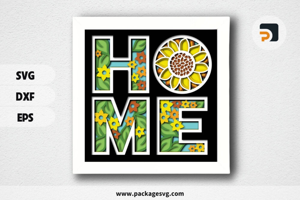 3D HOME SVG, 3D Sunflower SVG, Home Shadowbox svg