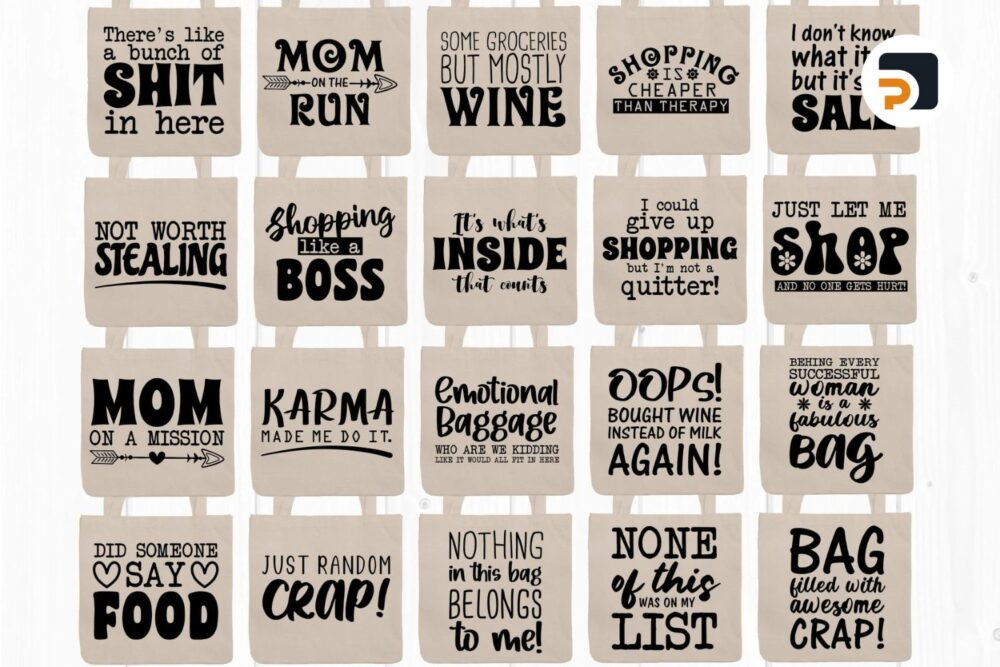 20 Funny Tote Bag SVG Bundle, Sarcastic, Sassy, Mom Life Quotes