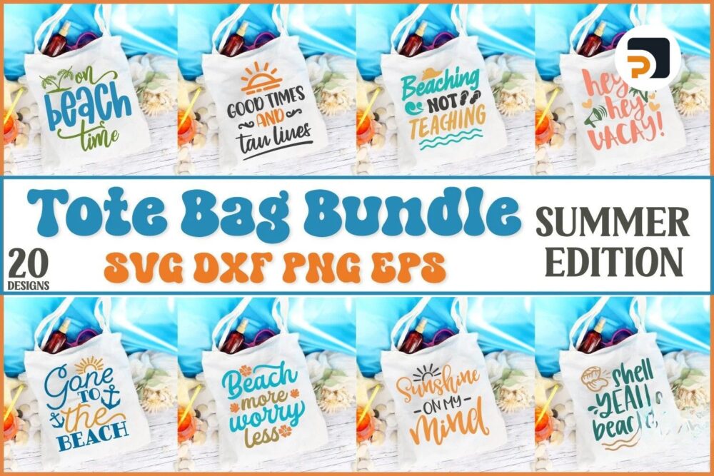 20 Summer SVG Bundle, Beach, Vacation, Tote Bag & Ocean Sayings