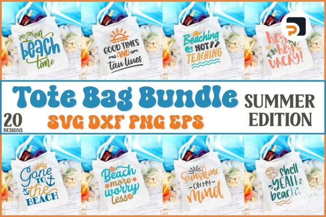 20 Summer SVG Bundle, Beach, Vacation, Tote Bag & Ocean Sayings