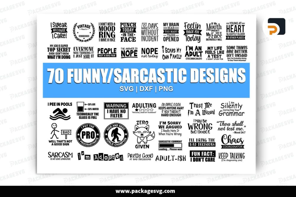 70 Sarcasm SVG Bundle, Funny, Witty & Sarcastic Quotes SVG for Cricut & Silhouette