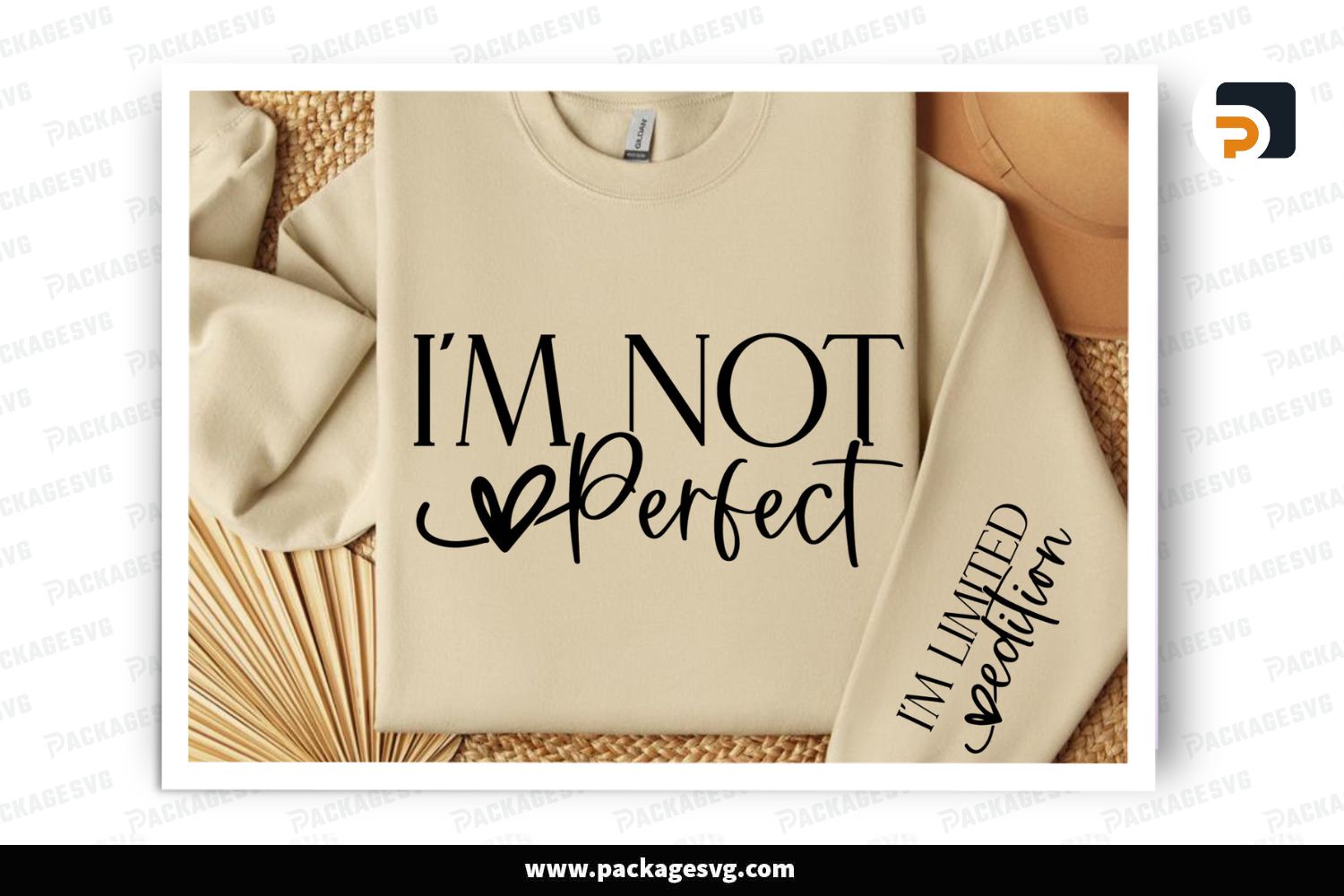 I'm Not Perfect I'm Limited Edition SVG, Boho Inspirational Self Love Shirt Design