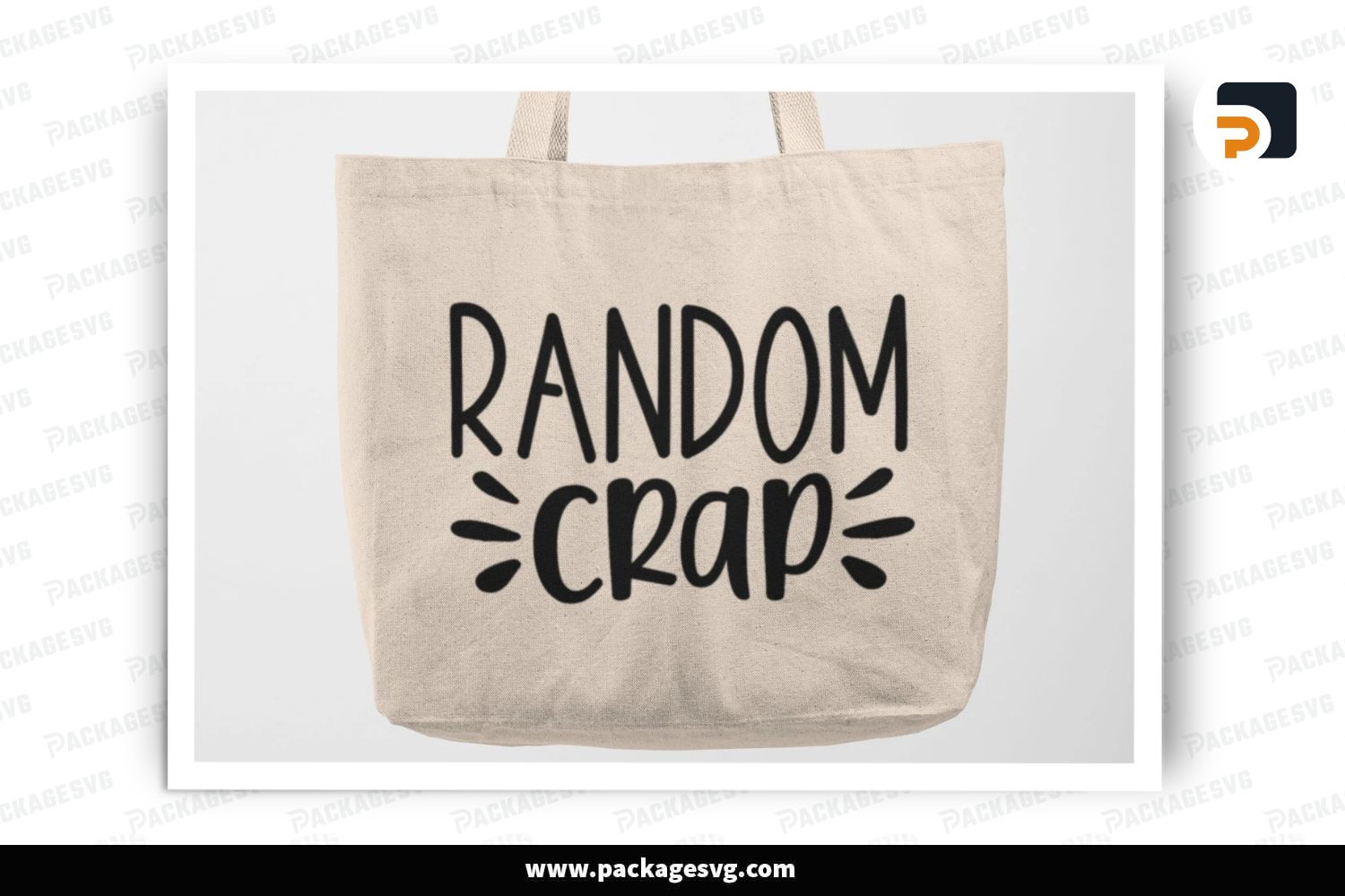 Random Crap SVG, Funny Tote Bag Design