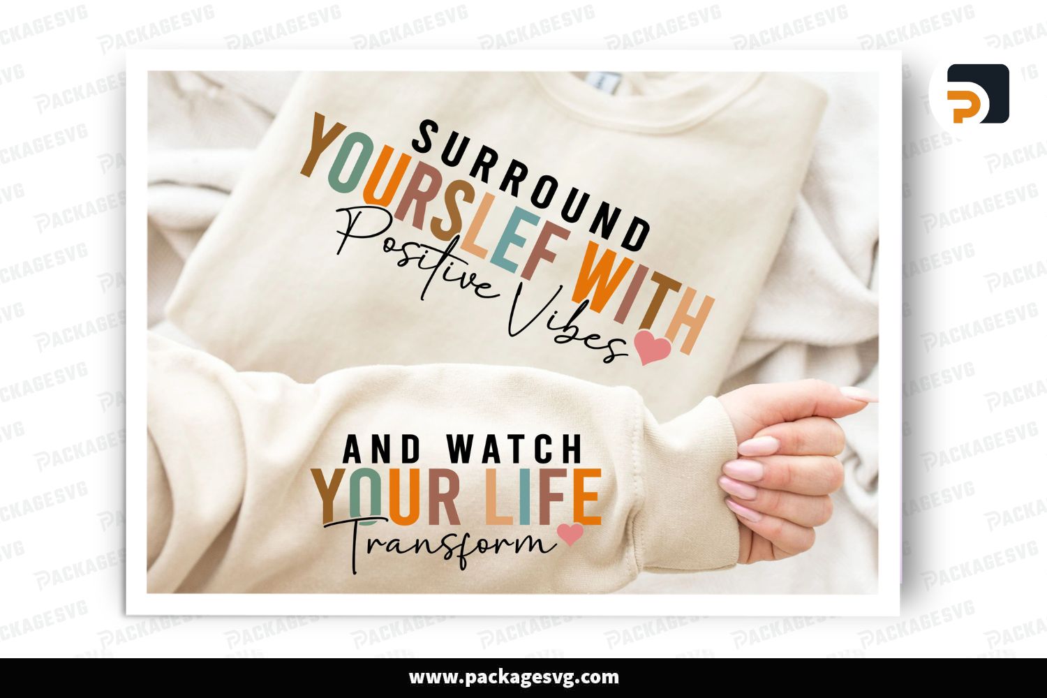 Surround Yourself with Positive Vibes SVG PNG, Boho Motivational Shirt Design