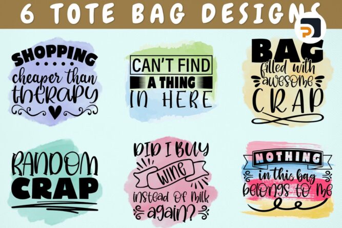 Tote Bag Sublimation Bundle, 6 Funny Quote PNG Designs for Bags