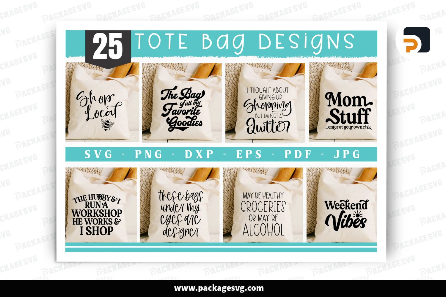 25 Tote Bag SVG Bundle, Funny & Inspirational Tote Quotes