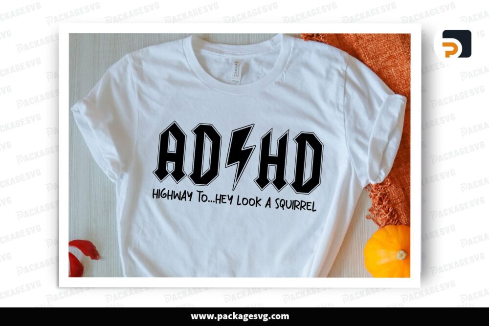 ADHD Highway to...Hey Look Squirrel! SVG, Funny Mom Life Rocker Mom Shirt Design