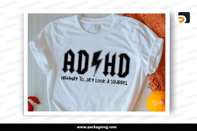 ADHD Highway to...Hey Look Squirrel! SVG, Funny Mom Life Rocker Mom Shirt Design