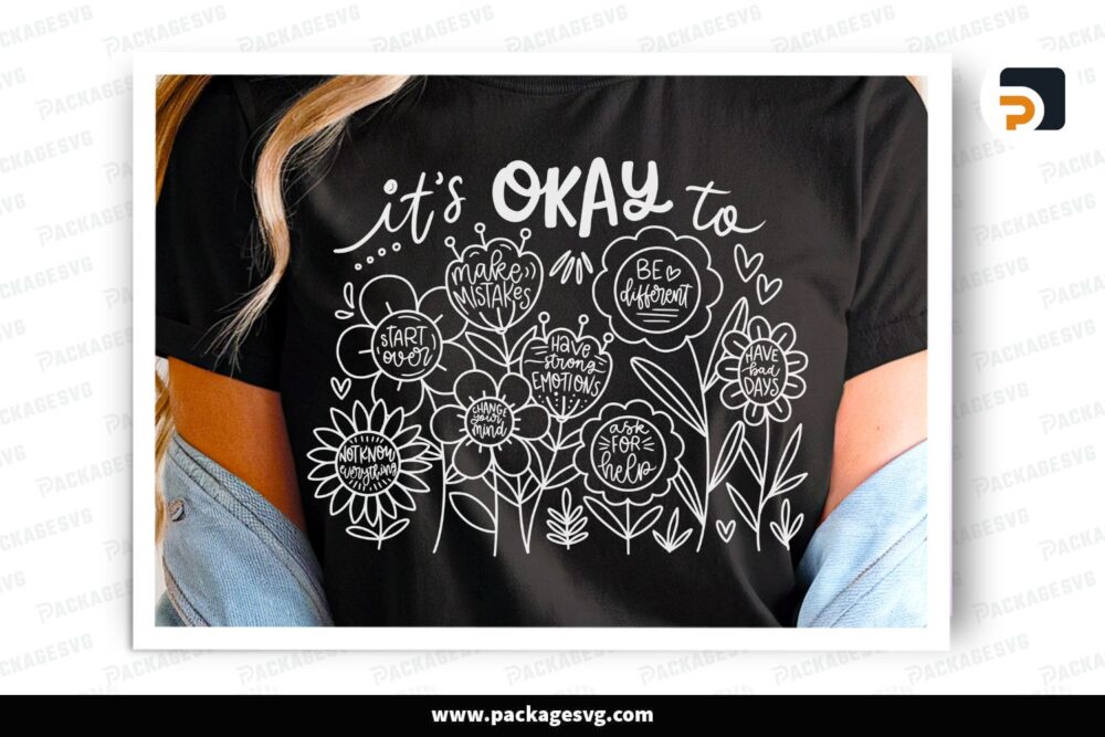 It’s Okay to Boho Floral SVG, Mental Health & Kindness SVG for T-Shirts