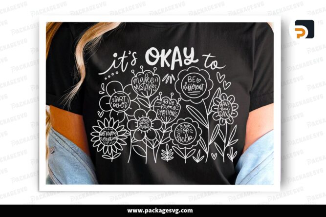 It’s Okay to Boho Floral SVG, Mental Health & Kindness SVG for T-Shirts