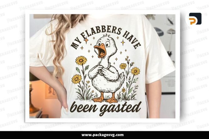 My Flabbers Have Been Gasted PNG, Sarcastic Goose Humor, Snarky Animal Gag Gift